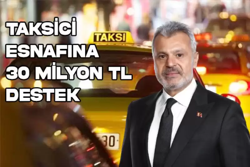 ÖNTÜRK’TEN TAKSİCİLERE MÜJDE