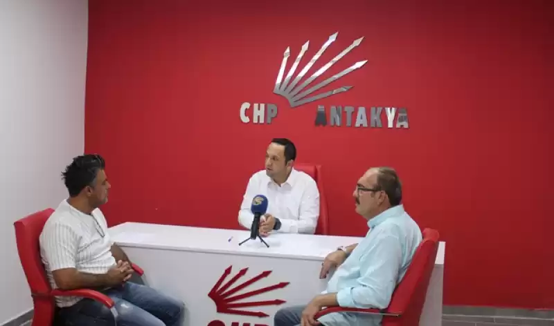 CHP ANTAKYA İLÇE BAŞKANLIĞI YENİ BİNASINDA HİZMETE GİRDİ